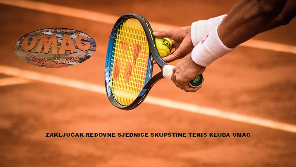 Zaključak redovne sjednice Skupštine Tenis kluba Umag